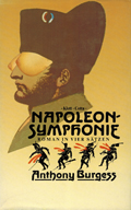 Anthony Burgess: Napoleon Symphonie