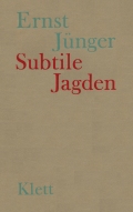 Ernst Jünger: 'Subtile Jagden' (1967)