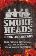 Doug Johnstone: 'Smokeheads' (2011)
