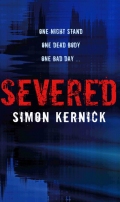 Simon Kernick: 'Severed' (2007)