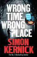Simon Kernick: 'Wrong Time, Wrong Place' (2013)