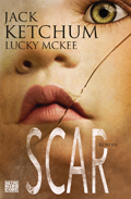 Jack Ketchum /  Lucky McKee: 'Scar' (2017)