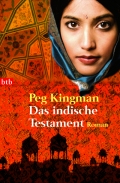 Peg Kingman: 'Das indische Testament' (2008)