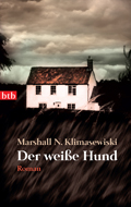 Marshall N. Klimasewiski: 'Der weiße Hund' (2012)