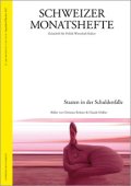 Schweizer Monatshefte, Oktober 2007 Schweizer Monatshefte, Oktober 2007